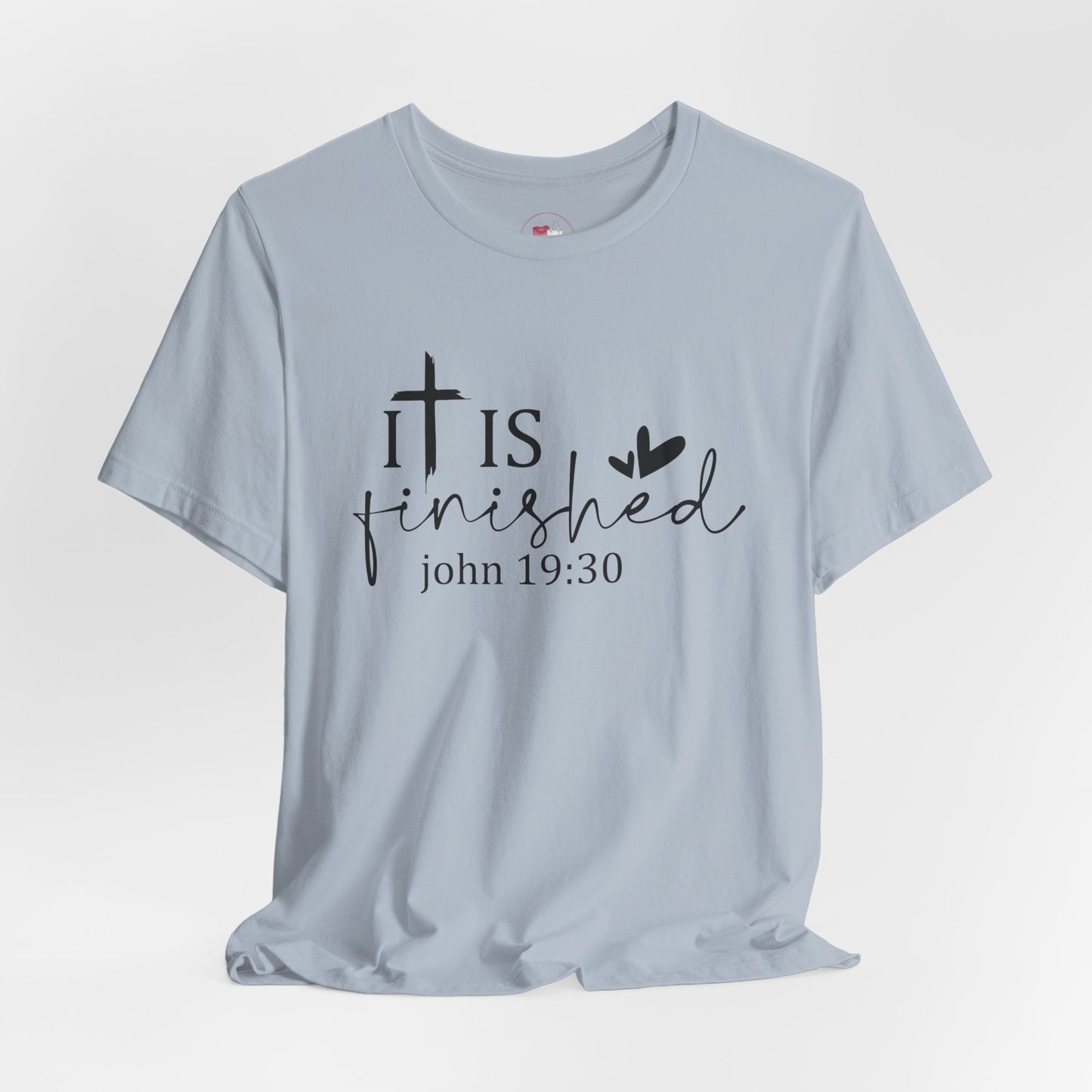 Baby Blue t-shirt with 'It is finished' text and cross design on a white background, Bible scripture