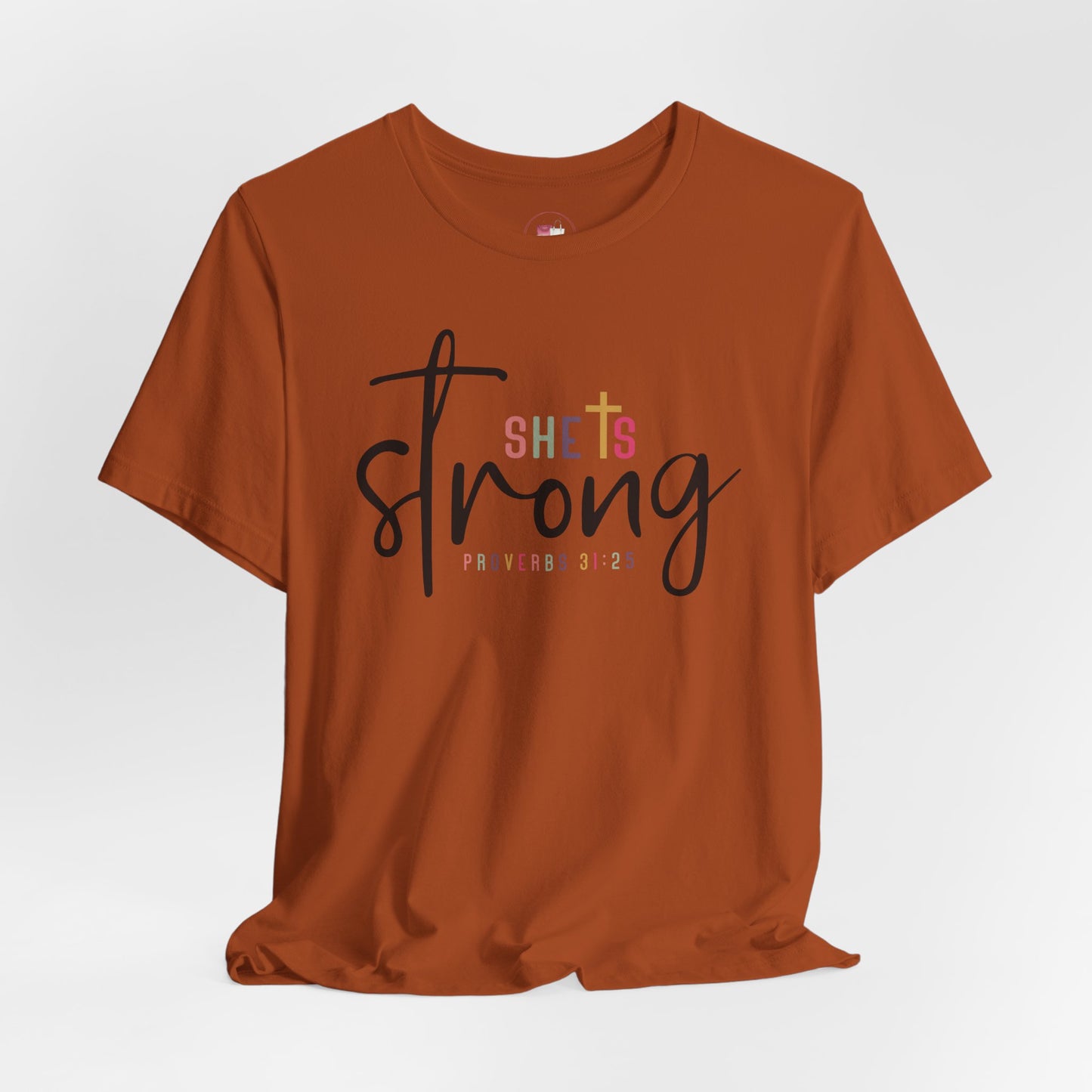 Christian Proverbs 31:25 Shirt, She Is Strong Bible Verse Graphic Tee, Faith Inspirational Religious Gift for Women, Spiritual Christian Apparel Faith Tee