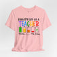 Battery Life of a Teacher Tee, Funny Teacher Shirt, Teacher Appreciation Gift, Educational Humor T-Shirt, Back to School Apparel