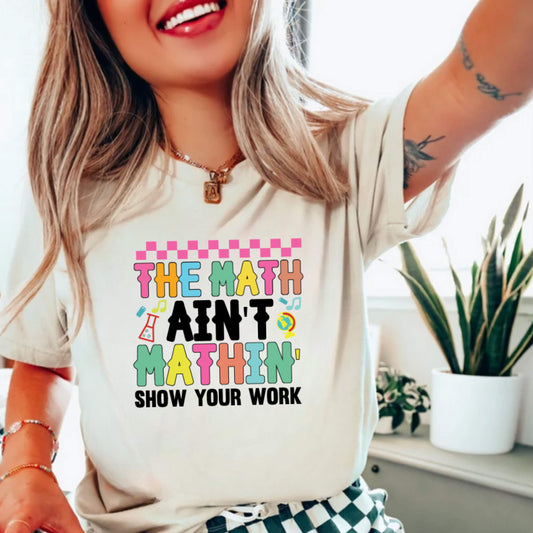 Math Humor Unisex Tee - Fun Teacher Gift, Classroom Shirt, Student Apparel, Math-Lover's Top, Quirky Educational Wear