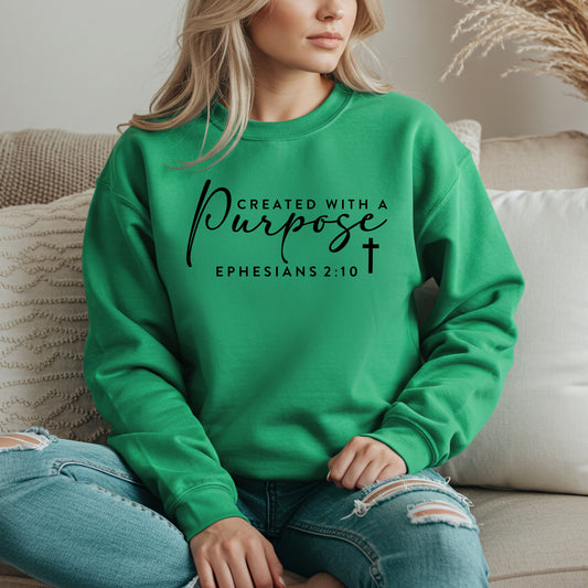 Christian Sweatshirt Created With A Purpose Ephesians 2:10 Scripture Pullover Faith Based Bible Verse Sweater Religious Gift Unisex