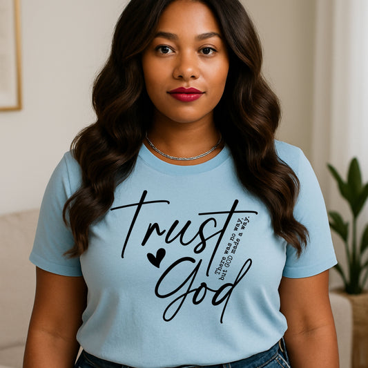 Trust God Christian T-Shirt - Inspirational, Faith-Based Apparel, Christian Gift, Casual Wear for Everyone