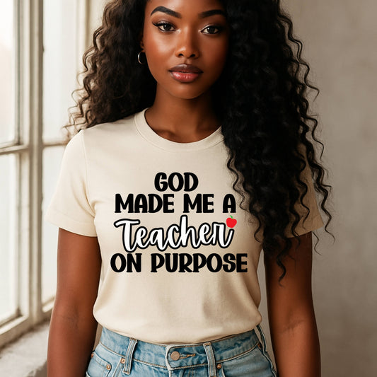 Unisex Teacher Tee - 'God Made Me a Teacher on Purpose' Shirt, Graduation Gift, Teacher Appreciation, Casual Wear, Inspirational T-Shirt