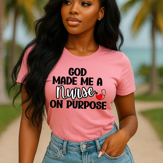 Nurse Appreciation Tee - God Made Me a Nurse Short Sleeve Shirt, Gift for Nurses, Medical Staff, Nursing Graduation Shirt, Inspirational Tee