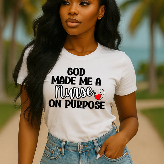 Nurse Appreciation Tee - God Made Me a Nurse Short Sleeve Shirt, Gift for Nurses, Medical Staff, Nursing Graduation Shirt, Inspirational Tee