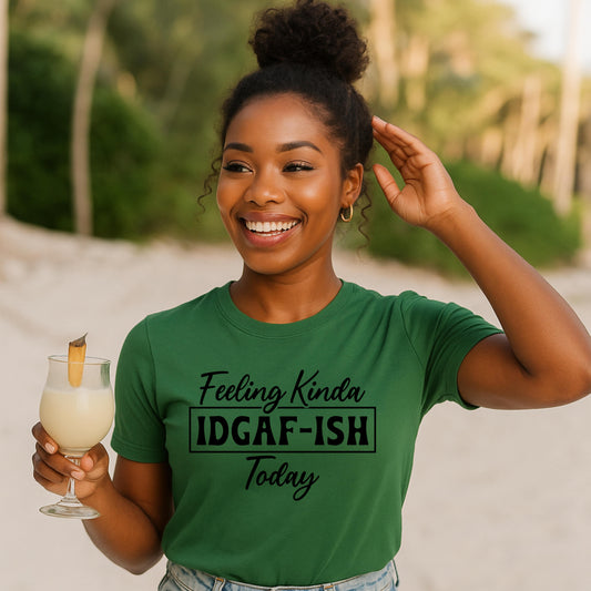 Feeling Kinda IDGAF-ISH Today Unisex Tee, Comfy Graphic T-Shirt for Casual Wear, Gift for Friends, Relaxed Vibe, Everyday Humor