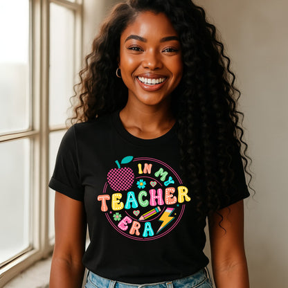 In My Teacher Era Tee, Fun Teacher Gift, Back to School Shirt, Classroom Style, Educational Humor Apparel