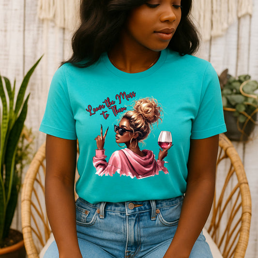 Drama-Free Graphic Tee, Chic Wine Lover Tee, Stylish Graphic Shirt, Gift for Her, Funny Quote T-Shirt, Everyday Fashion, Summer Casual Wear