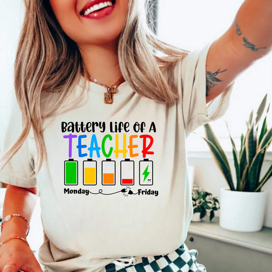 Battery Life of a Teacher Tee, Funny Teacher Shirt, Teacher Appreciation Gift, Educational Humor T-Shirt, Back to School Apparel