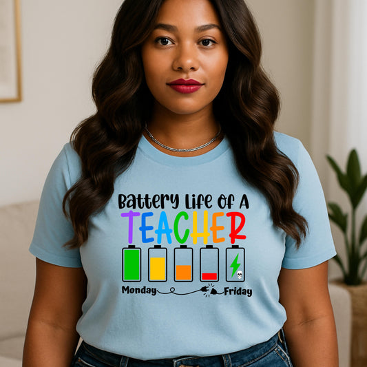 Battery Life of a Teacher Tee, Funny Teacher Shirt, Teacher Appreciation Gift, Educational Humor T-Shirt, Back to School Apparel
