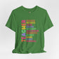 Empowered Educator Graphic Tee, Gift for Educators, Motivational T-Shirt, Back to School, Celebratory Wear, Teacher's Day